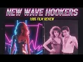 Lagu New Wave Hookers (1985) - Gina Carrera, Ginger Lynn, Kimberly Carson, Traci Lords, Desiree Lane