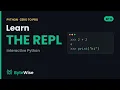 Python REPL Explained The Interactive Shell Zero to Pro