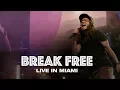Download Lagu BREAK FREE - LIVE IN MIAMI - Hillsong UNITED