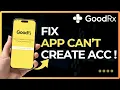 Fix GoodRx Cannot Create Account