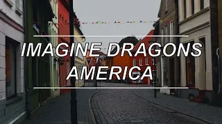 Download America - Imagine Dragons (Lyrics) MP3