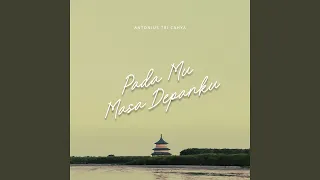 Download PadaMu Masa Depanku (feat. Worship Mate) MP3