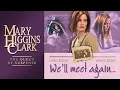 Download Lagu We'll Meet Again (2002) | Full Movie | Mary Higgins Clark | Laura Leighton | Brandy Ledford