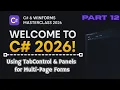 C WinForms Tutorial TabControl Panels Made Easy With Project