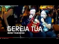Download Lagu Gereja tua dinyanyikan benny pandjaitan saat sakit