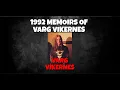 Download Lagu 1992 MEMOIRS OF VARG VIKERNES
