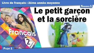 LE PETIT GARCON ET LA SORCIERE الطفل الصغير و الساحرة 