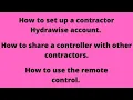 How to set up a contractor Hydrawise account sharing controllers and using the remote