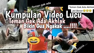 Download Kumpulan Video Lucu Teman Gak Ada Akhlak!!videolucu#funny MP3