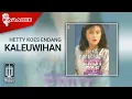 Lagu Hetty Koes Endang - Kaleuwihan (Official Karaoke Video)