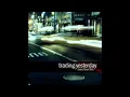 Download Lagu Shattered - Trading Yesterday (Instrumental)