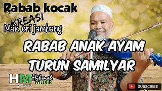 Download Rabab kreasi Paling kocak Anakayam turun samilyar mak erijambamg MP3