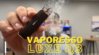 THEY NAILED THIS POD - VAPORESSO LUXE Q3