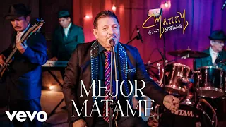 Los Terricolas - Mejor Mátame