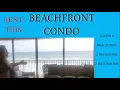 RENT THIS BEACHFRONT CONDO THAT SLEEPS 8 - TOUR INSIDE AND OUTSIDE