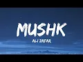 Download Lagu Mushk Lyrics - Ali Zafar | Mushk (OST)