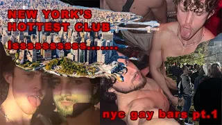 New York s Hottest Club issssssss gay bars edition