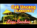 Download Lagu Karoke Ca'uncang lagu Melayu dari Sambas