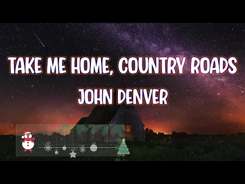 Download MP3 John Denver - Take Me Home, Country Roads