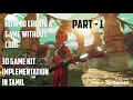 How To Create a Game Without Using Code in Tamil 3D Game Kit Implementation Part 1