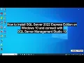 Microsoft SQL Server 2022 Express Edition Installation on Windows 10 MS SQL Server 2022