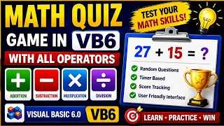 Math Quiz Game in Visual Basic 6 0 VB6 Addition Subtraction Multiplication Division