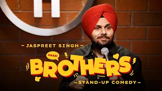 brothers jaspreet singh standup comedy