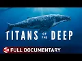 Lagu Titans of the Deep: The Secret World of Whales