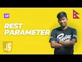 JavaScript Rest Parameter Explained Beginner to Advanced Guide In Nepali