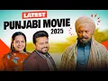 Lagu Latest Comedy Movie 2025 | Karamjeet Anmol | Sruishty Mann | Gurpreet Bhangu | Malkeet Rauni
