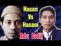 Lagu HASAN VS HASANI - MARI KITA ADU DALIL
