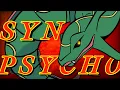 SYN PSYCHO Animation meme ft RAQUAZA Flipaclip