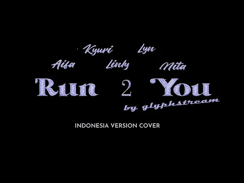 Download MP3 STAYC(스테이씨) 'RUN2U Vocal Cover by Glyphstream [Indonesian Version]