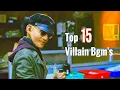 Download Lagu Top 15 Famous South Villain Bgm's || Famous South Villain Bgm's || Part-16