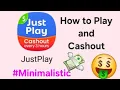 Justplay How to Cash out on