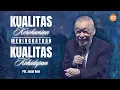 Download Lagu Pdt. Jusuf Roni | Kualitas Kerohanian Meningkatkan Kualitas Kehidupan | JCC Cijantung