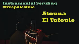 Download Atouna El Tofoule (Instrumental Seruling Cover By Hakim Ibrahim MP3