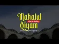 Download Lagu MENYENTUH HATI ‼️ MAHALUL QIYAM | Cak Sani \u0026 Majelis Langgar Jawa | Lirik \u0026 Terjemah