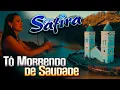 Lagu Tô morrendo de Saudade | Grupo Safira | Clipe Oficial