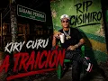 KIRY CURU - A TRAICIÓN | AUDIO OFICIAL 