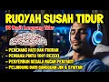 Lagu Susah Tidur Coba Dengarkan Surah Pengantar Tidur Merdu Ruqyah Insomnia Menghilangkan Stres Cemas
