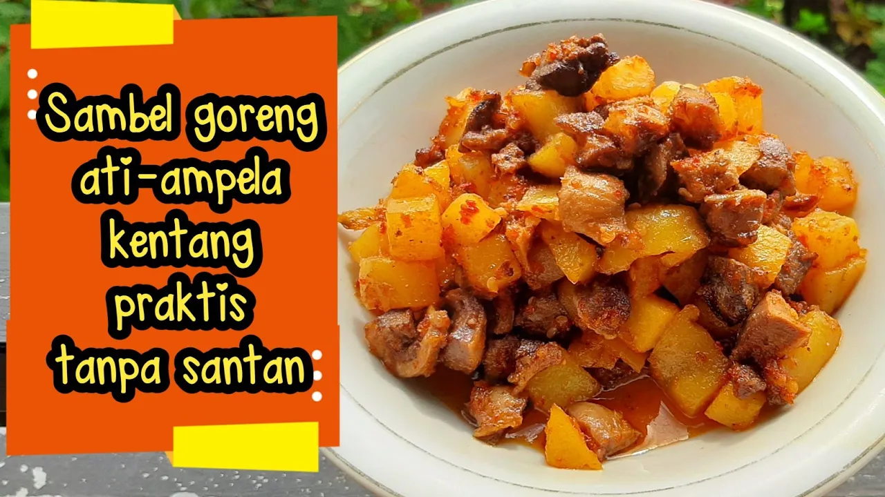 SAMBAL GORENG HATI AMPELA. 