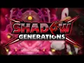 Chaos Island: Act1 - Shadow Generations OST Extended