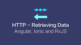 Retrieving Data with HTTP - Ionic 3 Angular 4 and RxJS