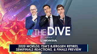 The Dive | 2020 Worlds: TSM's Bjergsen Retires, Semifinals Reactions, & Finals Preview