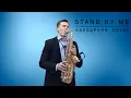 Download Lagu Stand by me (Saxophone Cover)