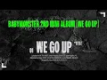 BABYMONSTER - ‘WE GO UP’ (Official Audio)
