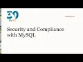Security and Compliance with MySQL
