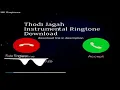 Download Lagu Flute Ringtone  Thodi Jagah  Ringtone 2020  Thodi Jagah Instrumental Ringtone download