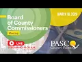 3 10 26 Pasco Board of County Commissioners Meeting Morning Session